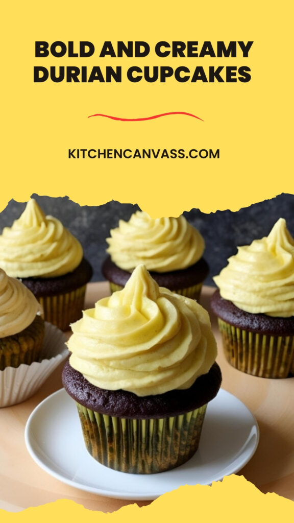 Bold and Creamy Durian Cupcakes