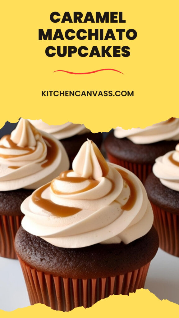 Caramel Macchiato Cupcakes