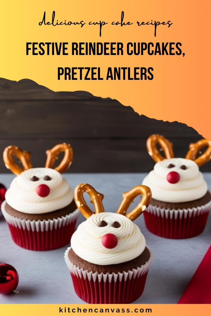 festive reindeer cupcakes, pretzel antlers