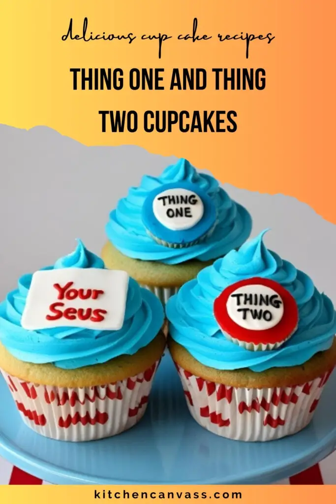 thing one and thing two cupcakes