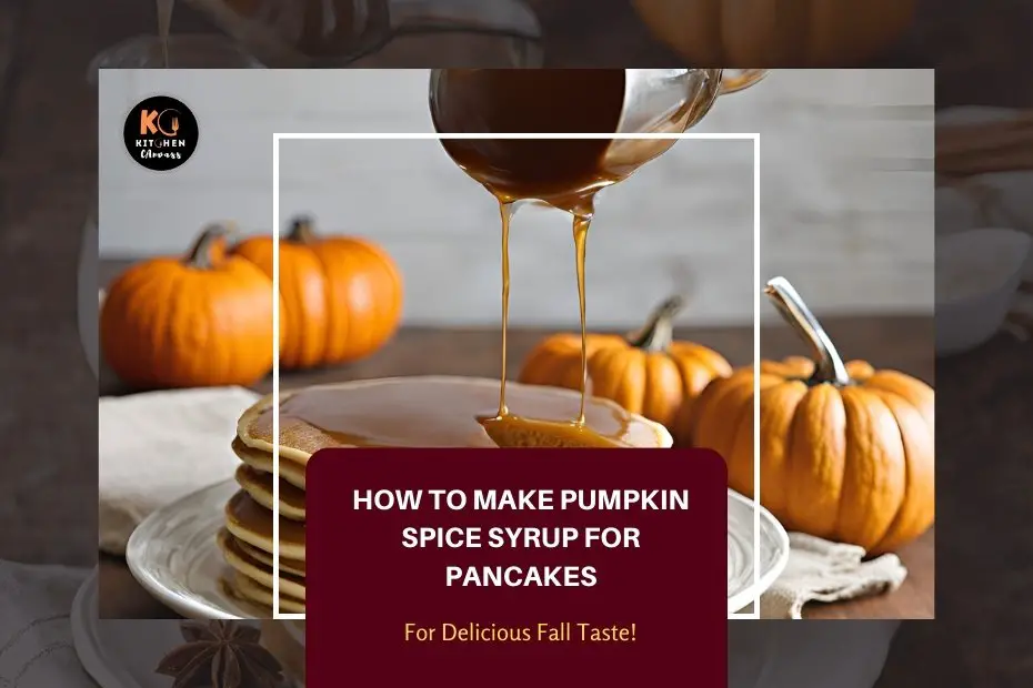 How to Make Pumpkin Spice Syrup for Pancakes