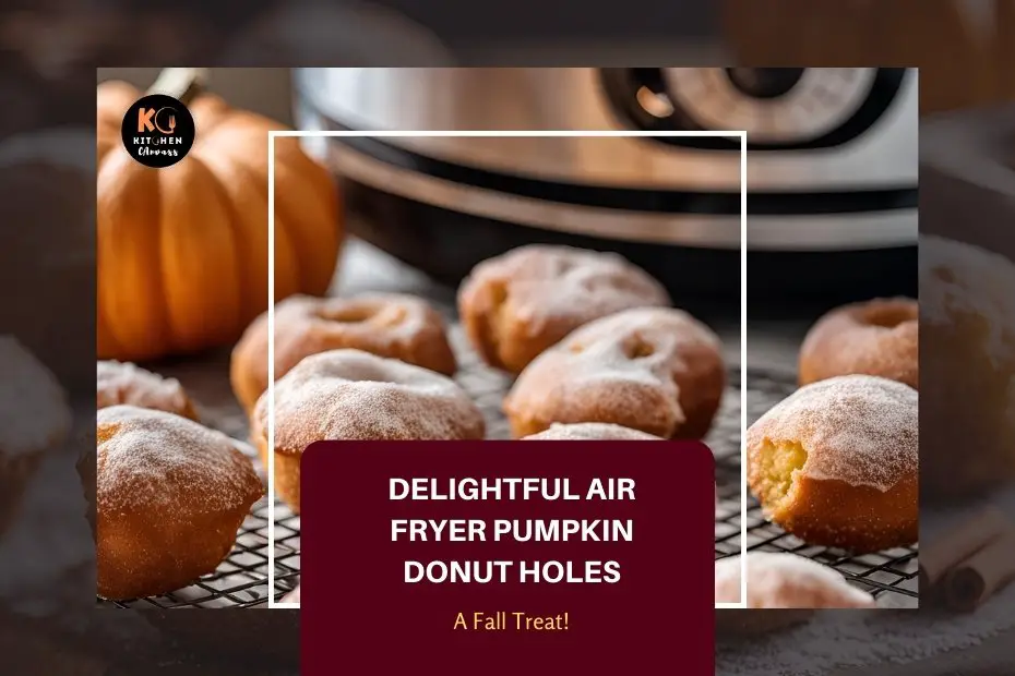 Pumpkin Donut Holes in Air Fryer