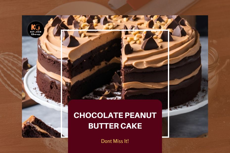 Chocolate Peanut Butter Cake
