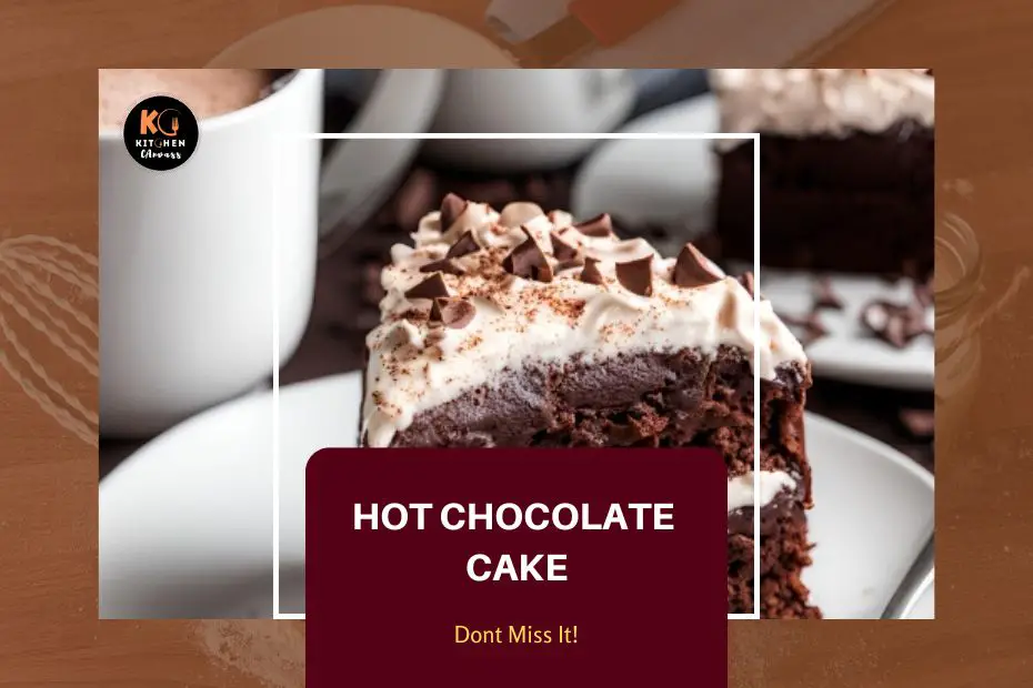 Hot Chocolate Cake recipe