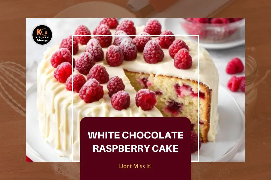 White Chocolate Raspberry Cake