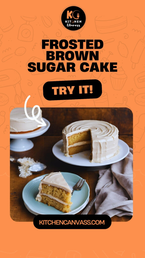 Frosted Brown Sugar Cake