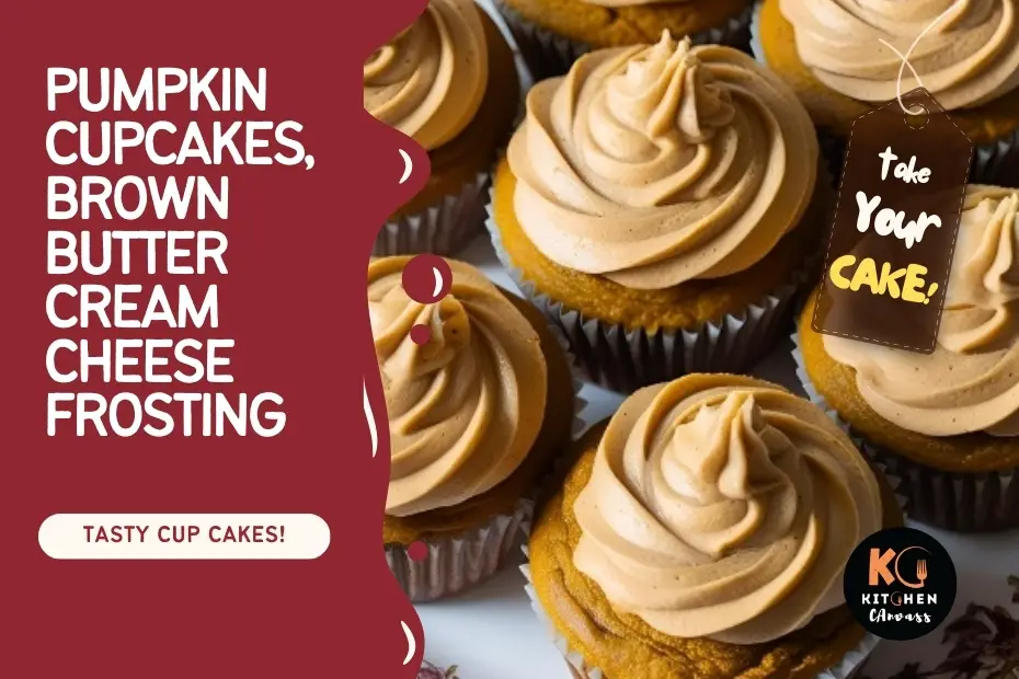 Pumpkin Cupcakes with Brown Butter Cream Cheese Frosting
