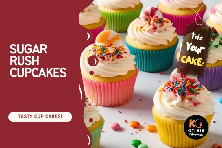 Sugar Rush Cupcakes – For Sweet Tooth!