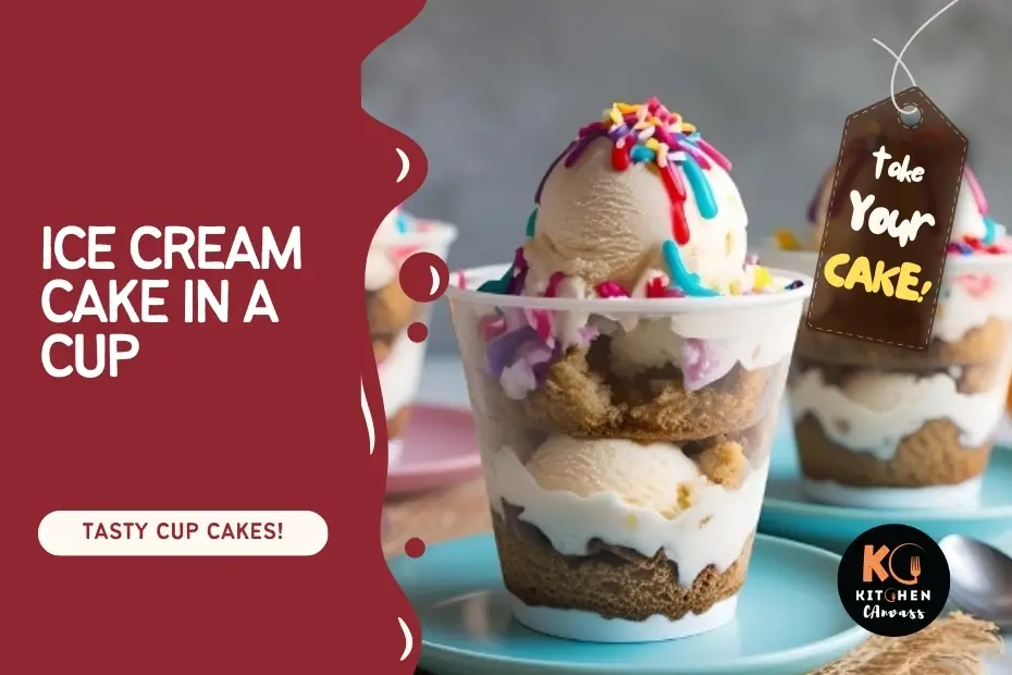 Ice Cream Cake in a Cup