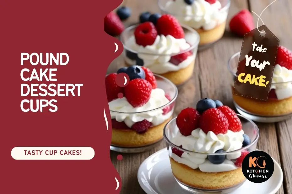 Pound Cake Dessert Cups