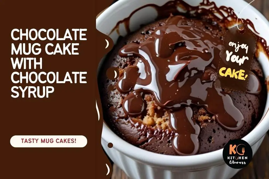 Chocolate Mug Cake with Chocolate Syrup
