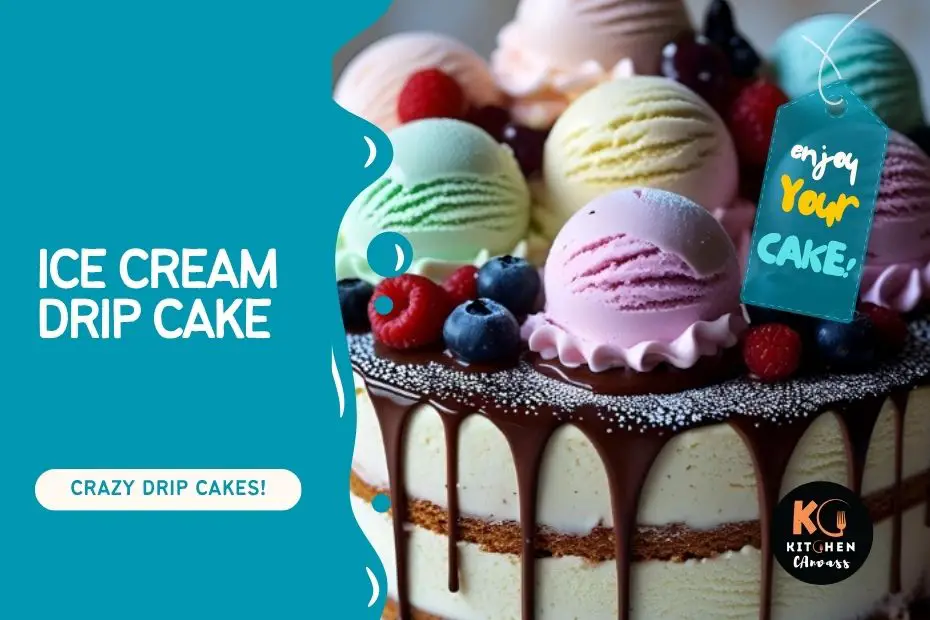 ice cream drip cake