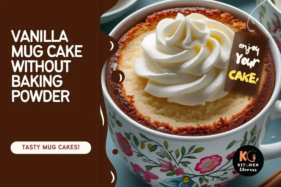 Vanilla Mug Cake Without Baking Powder