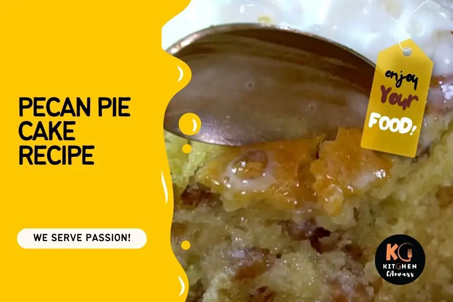 Pecan Pie Cake Recipe