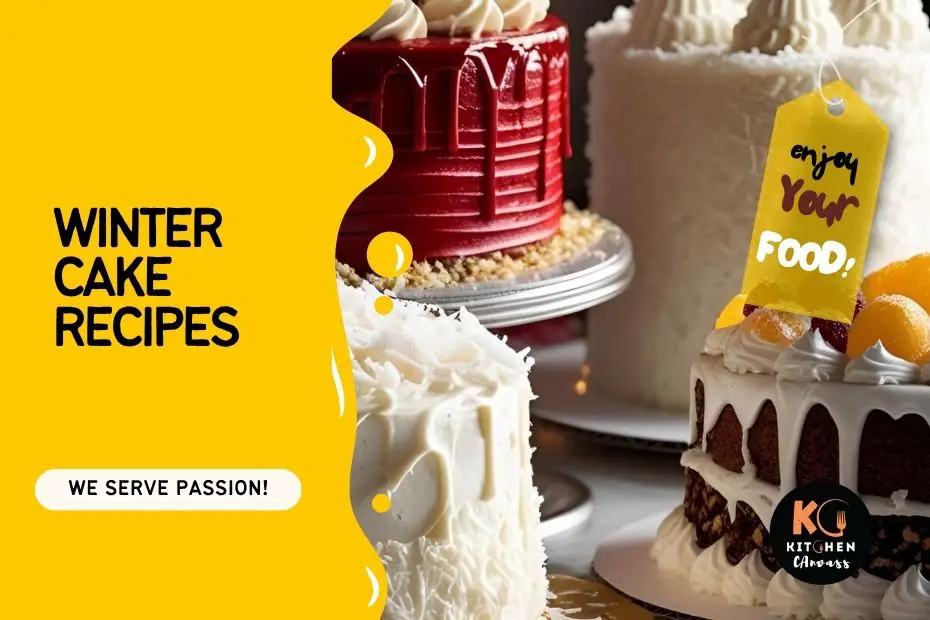 Winter Cake Recipes
